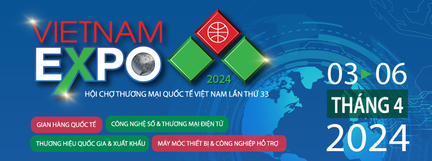 Vietnam Expo in Hanoi 2024 - Hội chợ Thương mại Quốc tế Việt Nam